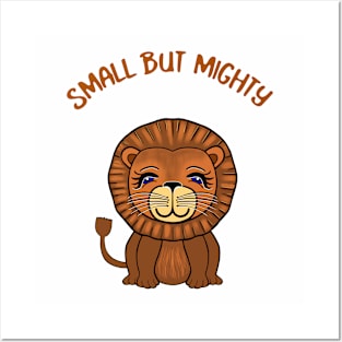 SMALL But MightY Lion Lover Posters and Art